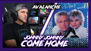 First Time Reaction Avalanche Johnny Johnny Come Home YES  Dereck Reacts [upl. by Atiniv399]