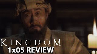 Kingdom Netflix Original Season 1 Episode 5 ReviewDiscussion [upl. by Winer]