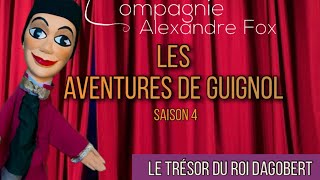 Les Aventures de Guignol  Le trésor du Roi Dagobert [upl. by Lamphere]