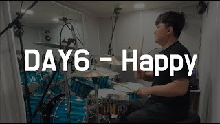 DAY6데이식스  Happy Drum Cover 드럼 커버 [upl. by Eshelman]