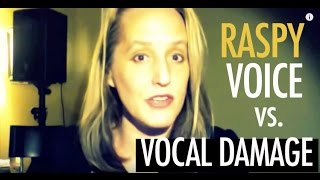 Husky Voice vs Vocal Damage  Raspy Tone  What are the Signs of Strain on the Voice [upl. by Esened]