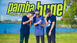 PAMBAHUGEL  Sutrio Djocks Ft Raka Pakaya Ft Irfan Hunowu OFFICIAL MUSIC VIDEO Terbaru 2024 [upl. by Ultun655]