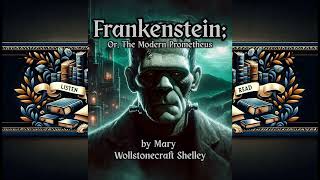 Frankenstein by Mary Shelley  Full Length Audiobook  Classic SciFi [upl. by Aivatra]