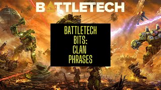 BattleTech Bits Clan Phrases [upl. by Inness]