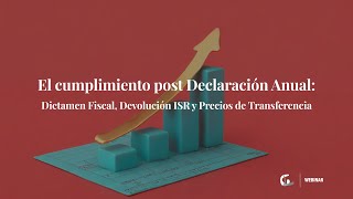 El cumplimiento post Declaración Anual  GL Webinar [upl. by Artemas536]