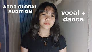 ADOR GLOBAL AUDITION 20212022  VOCAL  DANCE [upl. by Gnod267]