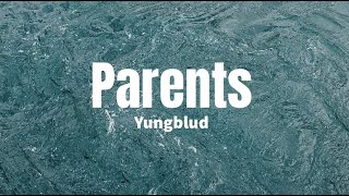 Parents  Yungblud lyrics [upl. by Casper]