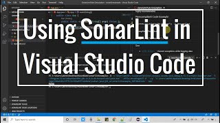 Using SonarLint in Visual Studio Code [upl. by Idarb]