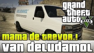 GTA V  Van Deludamol Mama de Trevor donde encontrarla  Guia Rapida [upl. by Letsou]