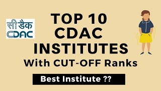 TOP CDAC institues with cutoff ranks  2024 BATCH  Must watch before filling form  CDAC cource [upl. by Cyrano]