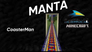 SeaWorld San Diego Manta Minecraft  CoasterMan [upl. by Natty832]