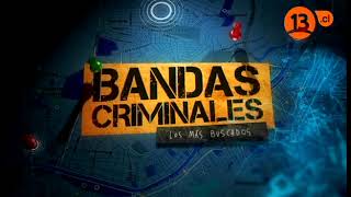 Capítulo 12  Bandas Criminales [upl. by Lipp]