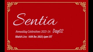 Sentia The Global School Annual Day Celebrations 202324 DAY 02 [upl. by Reddin]