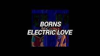 Borns  electric love traduçãolyrics [upl. by Ysied951]