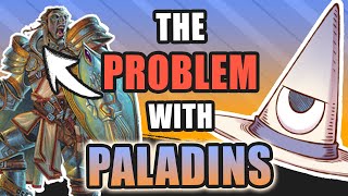 The Problem with Paladins in DampD [upl. by Llevart755]