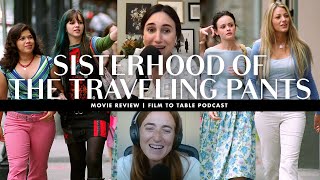 SISTERHOOD OF THE TRAVELING PANTS 2005 👖🎥💗⚽️ Podcast Movie Review [upl. by Neill]