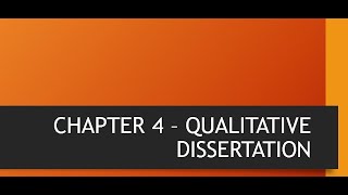 CHAPTER 4 –QUALITATIVE DISSERTATION [upl. by Perzan565]