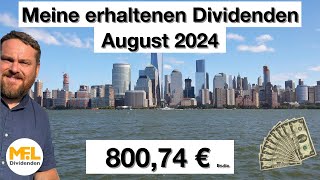 80074 € erhaltene Dividenden im August 2024 Mein Dividendendepot quotNo risk no funquot [upl. by Cathe]