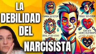 REVELANDO los PUNTOS DÉBILES del Narcisista [upl. by Meldon]