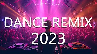 DJ DISCO REMIX 2023  Mashups amp Remixes of Popular Songs 2023  DJ Club Music Songs Remix Mix 2023 [upl. by Haneekas750]