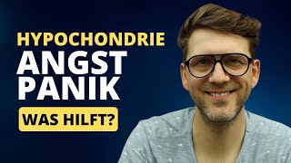 Überwinde Deine Hypochondrie Ängste kontrollieren [upl. by Isadora123]