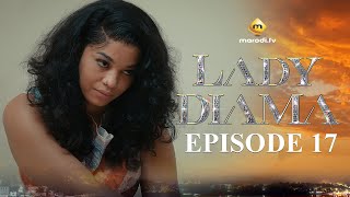 Série  Lady Diama  Saison 1  Episode 17  VOSTFR [upl. by Susanne]