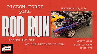 Pigeon Forge Rod Run Fall 2024 LECONTE CENTER [upl. by Sucirdor36]