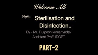 Sterilization and Disinfection  Part 2 [upl. by Caassi]