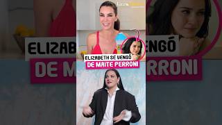 Elizabeth Gutiérrez se vengó de Maite Perroni [upl. by Lednar]