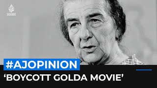 Here’s why you should boycott the Golda Meir movie  AJOPINION [upl. by Ettenan20]