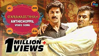 Anthichoppil Vikramadithyan  Dulquer Salman Namitha Pramod Unni Mukundan Full Song HD Video [upl. by Daniele882]