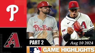 Philadelphia Phillies Vs Arizona Diamondbacks GAME HIGHLIGHTS Aug 10 2024  MLB Highlights 2024 [upl. by Nolte153]