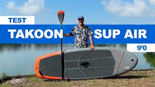 Test paddle TAKOON SUP Air 9 à 299 euros [upl. by Coulter]