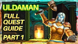 Uldaman InDepth Quest Guide Part 1 Preparation [upl. by Eenot659]