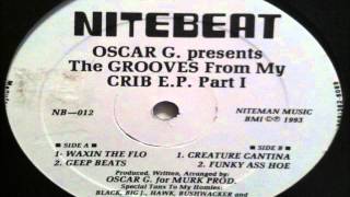 Oscar G presents The GROOVE From My Crib EP Part 1  Waxin The Flo  1993 NITEBEAT [upl. by Nolham]