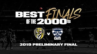 Best Finals of the 2000s Richmond v Geelong  Preliminary Final 2019  AFL [upl. by Ynatsed]