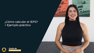 ¿Qué es el IEPS y cómo se calcula  Ejemplo práctico [upl. by Amethist]