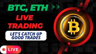 Crypto Live Trading II Bitcoin amp Etherium Live II [upl. by Borg]