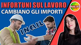 RENDITA INFORTUNI sul LAVORO INAIL cambiano gli importi [upl. by Nelo]