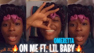 Omeretta on me freestyle ft Lil Baby 🔥🔥 Hardest Female Rapper [upl. by Irneh]