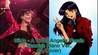 Gilda  A Cruel Angels Thesis Evangelion OP Spanish Piano Ver IA Cover [upl. by Marquet]