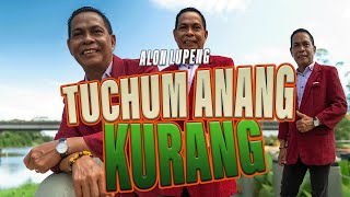 Tuchum Anang Kurang  Alon Lupeng Official Music Video [upl. by Adeuga]