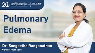 Pulmonary Edema By Dr Sangeetha Ranganathan General Practitioner [upl. by Sitoiganap599]