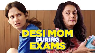 ScoopWhoop Desi Mom During Exams ft Yashaswini Dayama and Deepika Amin [upl. by Ahseirej398]