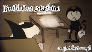 build our machine  batim map [upl. by Zeb]