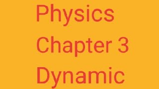 Class 9 chapter 3 dynamic newton first law of motion [upl. by Turtle]