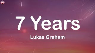 Lukas Graham  7 Years Lyrics  Katy Perry The Script Gym Class Heroes [upl. by Kaplan]