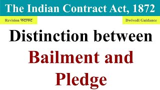 Distinction between bailment and pledge difference between bailment and pledge Bailment and pledge [upl. by Yenobe]