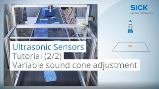 Tutorial ultrasonic sensors 2 Variable sound cone adjustment  SICK AG [upl. by Mahseh]