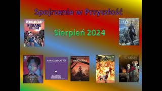 Spojrzenie w przyszłość czyli zapowiedzi komiksowe  sierpień 2024 [upl. by Rivy]